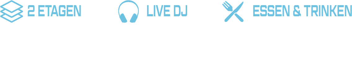 2 Etagen · Live DJ · Essen & Trinken · 03. Oktober 2026